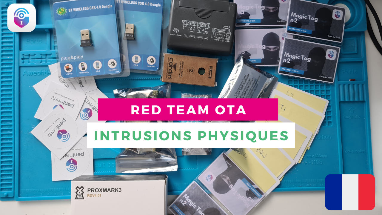 Red Team OTA, French edition: Physical Intrusion over RF